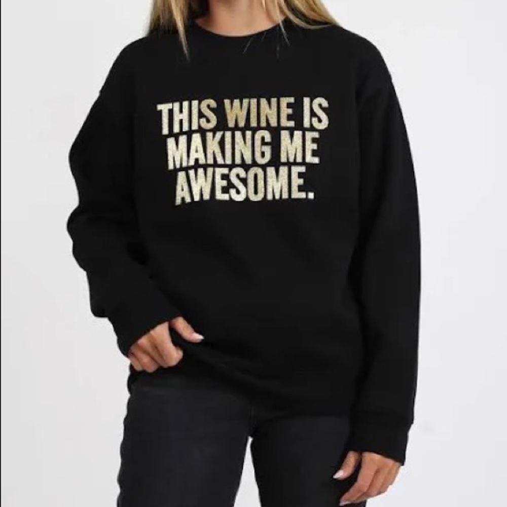 BNWT Brunette The Label This Wine is Making Me Crazy Black Sweatshirt